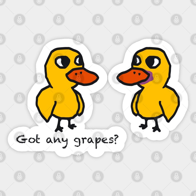 Got any grapes? Sticker by Artbygoody